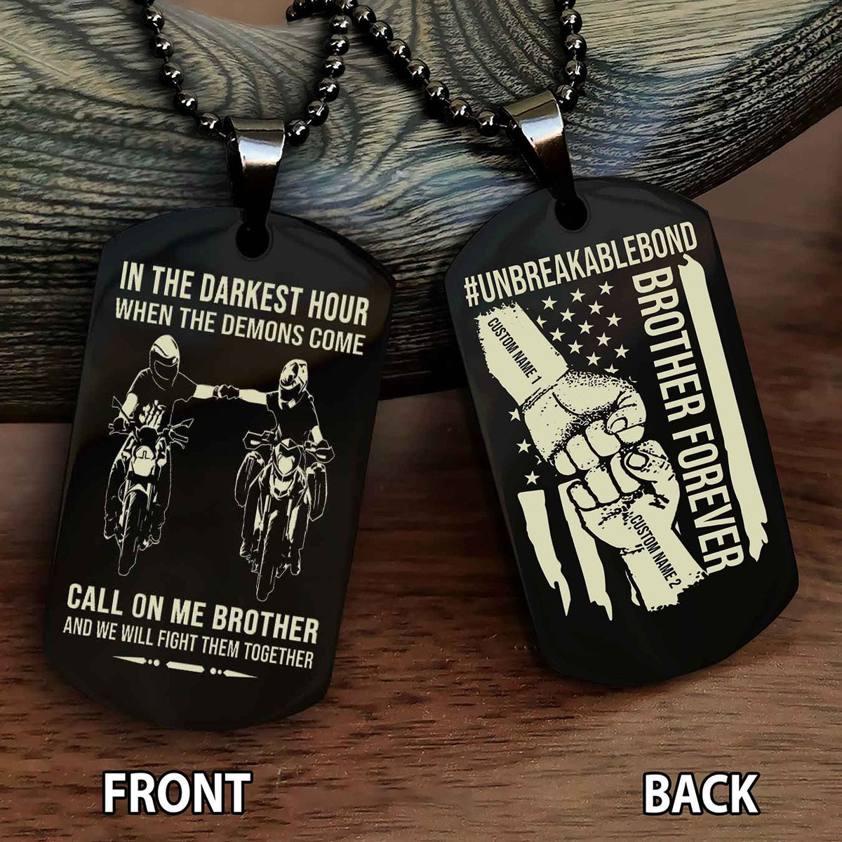 Brother And Brother UnBreakable Bond Double Side Dog Tag Call On Me Brother