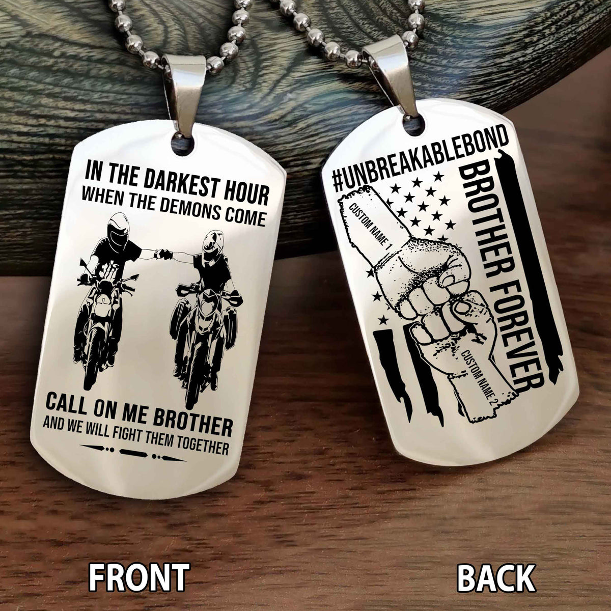 Brother And Brother UnBreakable Bond Double Side Dog Tag Call On Me Brother