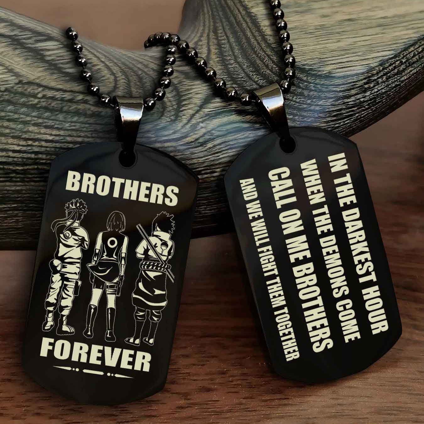Customizable Engraved Double Sided Dog Tag Call On Me Brother NAG Brothers Forever We Will Fight Them Together