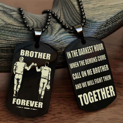 Soldier-Air force Personalized Double Sided Dog Tag For My Brother - Call On Me Brother And We Will Fight Them Together Gift For Your Friend
