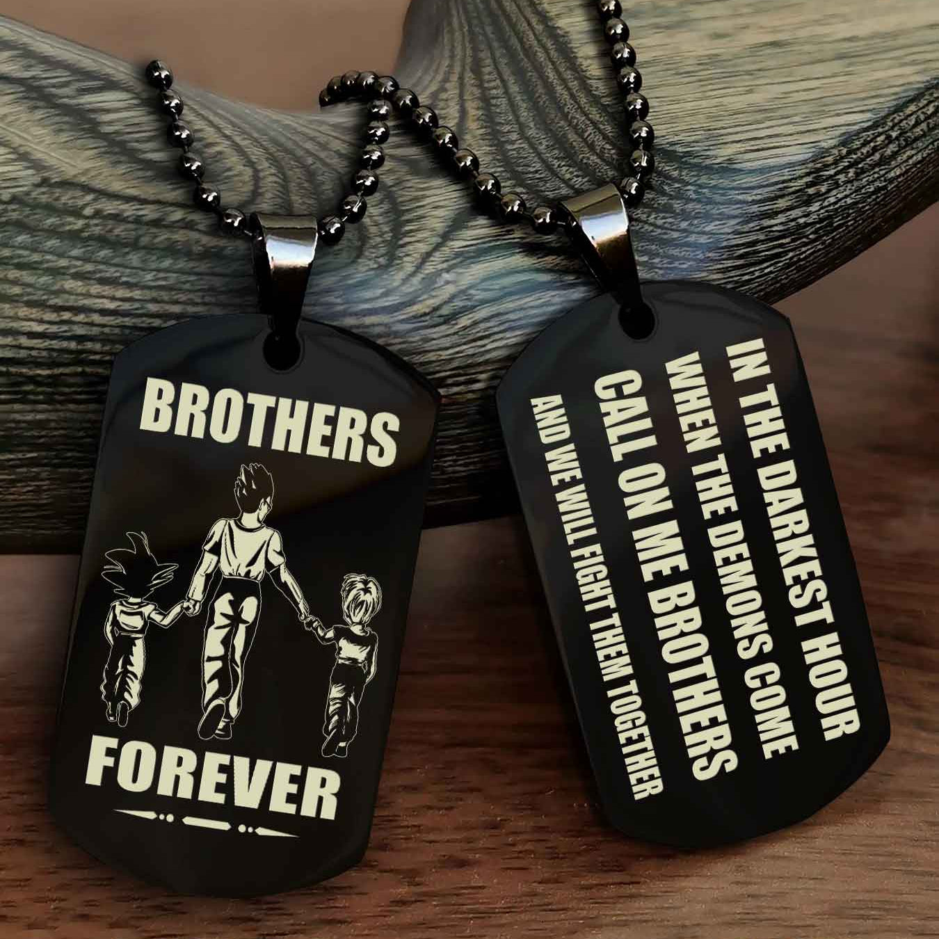 Customizable Engraved Double Sided Dog Tag Call On Me Brother NAG Brothers Forever We Will Fight Them Together