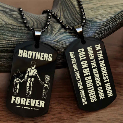 Customizable Engraved Double Sided Dog Tag Call On Me Brother NAG Brothers Forever We Will Fight Them Together