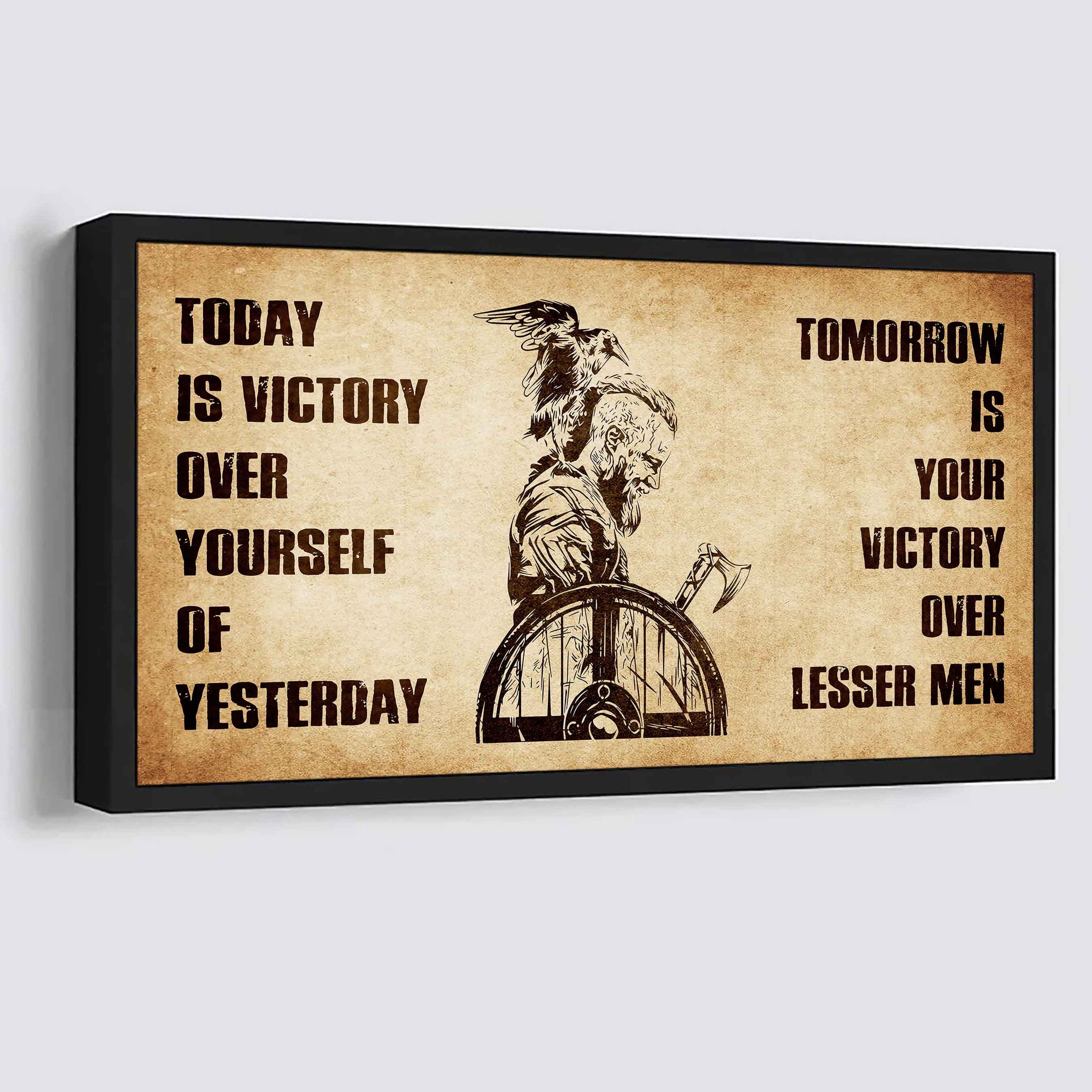 Personalized DRB Poster Canvas - Today Is Victory Over Yourself Of Yesterday Tomorrow Is Your Victory Over Lesser Men