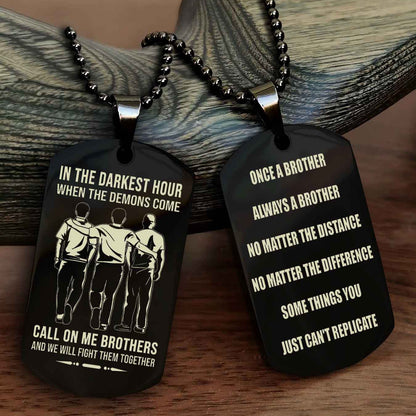 Soldier customizable engraved dog tag double sided gift from brother Once A Brother Always A Brother
