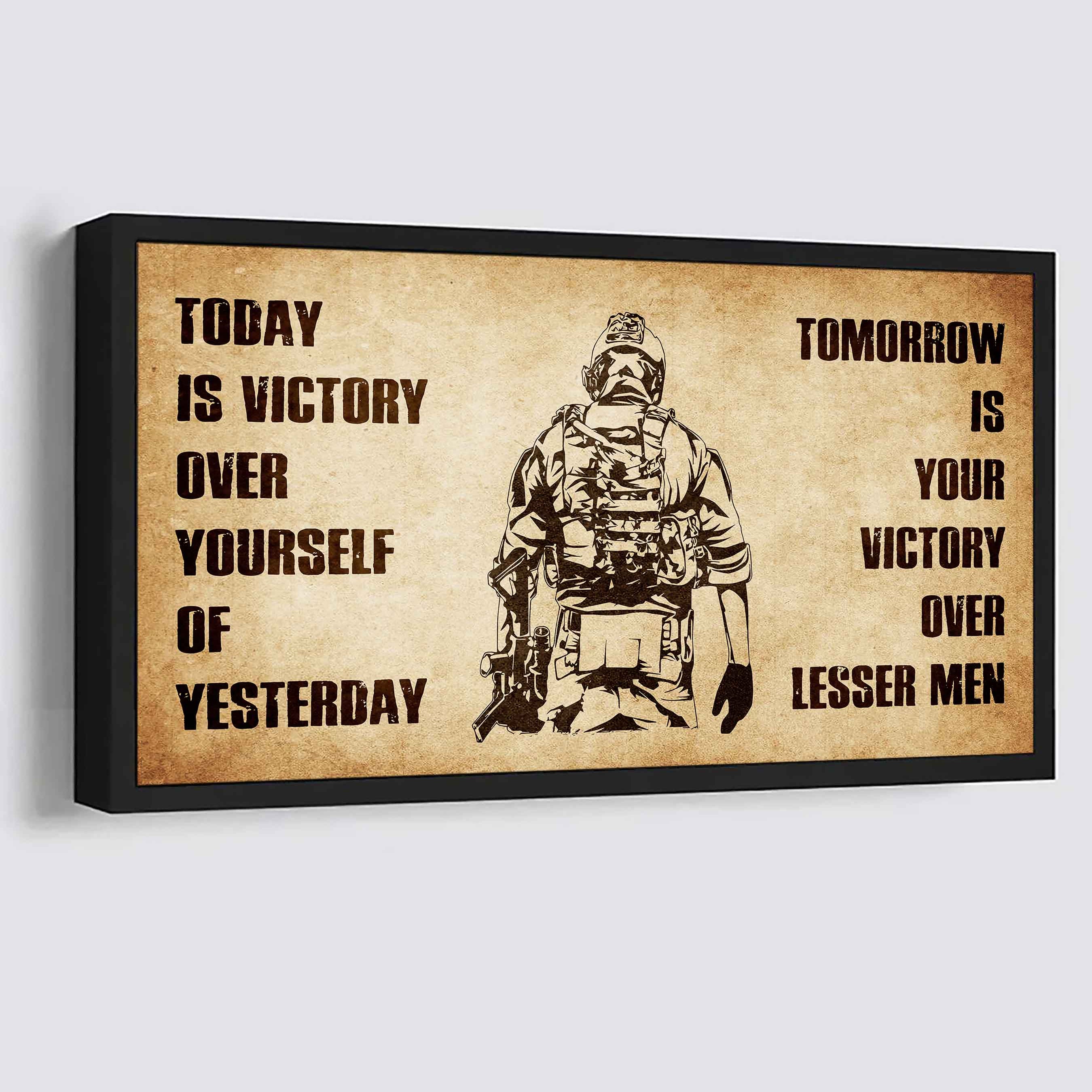 Personalized DRB Poster Canvas - Today Is Victory Over Yourself Of Yesterday Tomorrow Is Your Victory Over Lesser Men