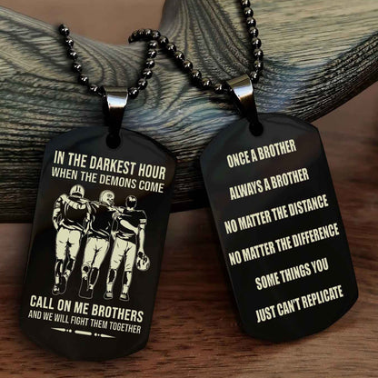 Soldier customizable engraved dog tag double sided gift from brother Once A Brother Always A Brother