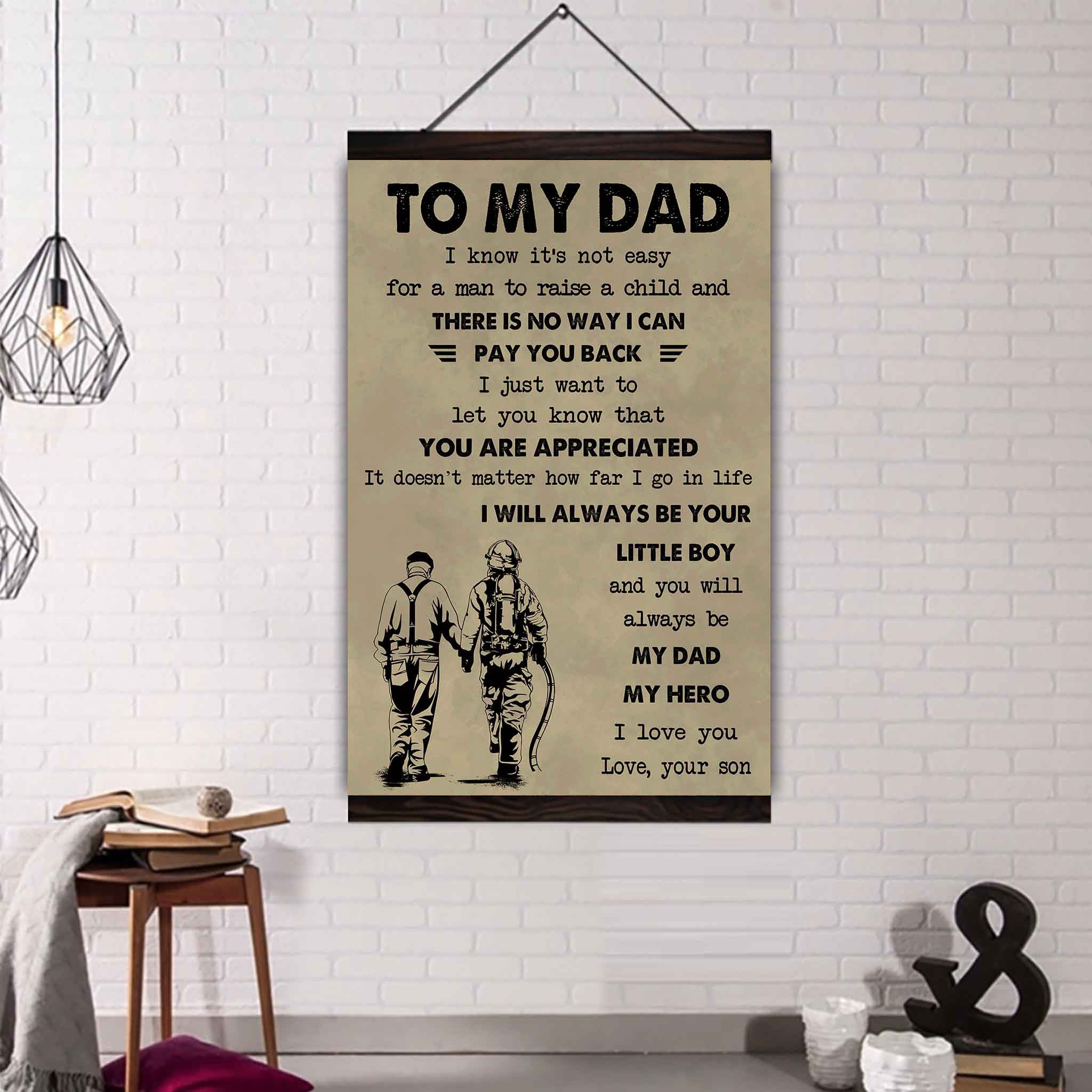 Family The Old Dad Poster Canvas To My Dad I Know It's Not Easy To Raise A Child I Will Always Be Your Little Boy