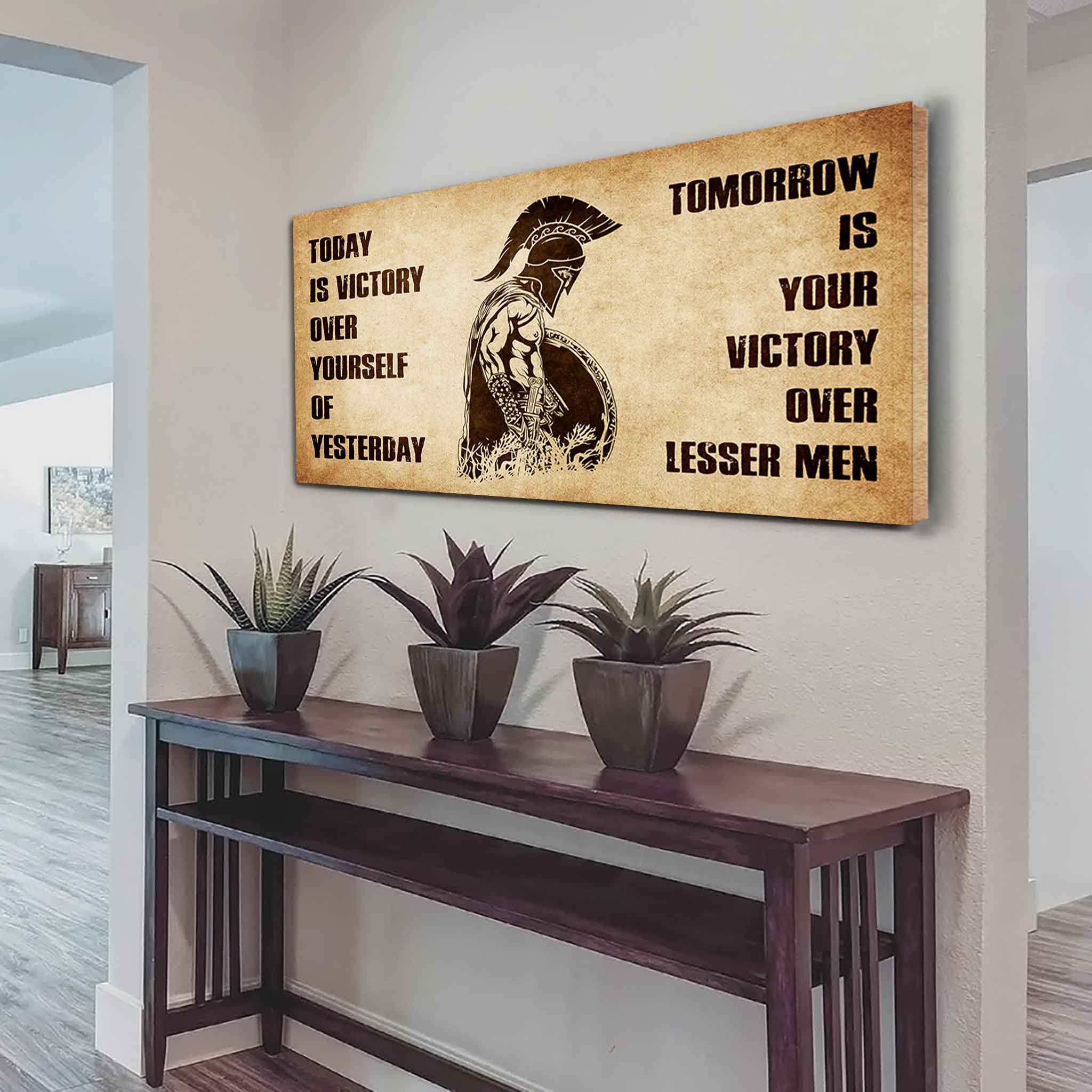 Personalized DRB Poster Canvas - Today Is Victory Over Yourself Of Yesterday Tomorrow Is Your Victory Over Lesser Men