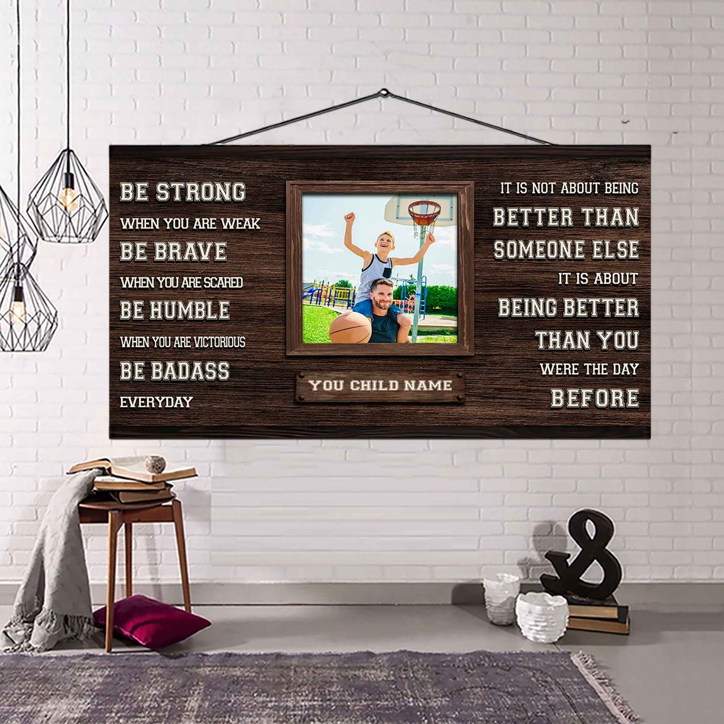 Basketball-(Photo and Name)-Be strong-It is not About Being Better Than Someone Else It is about being better than you were the day before.