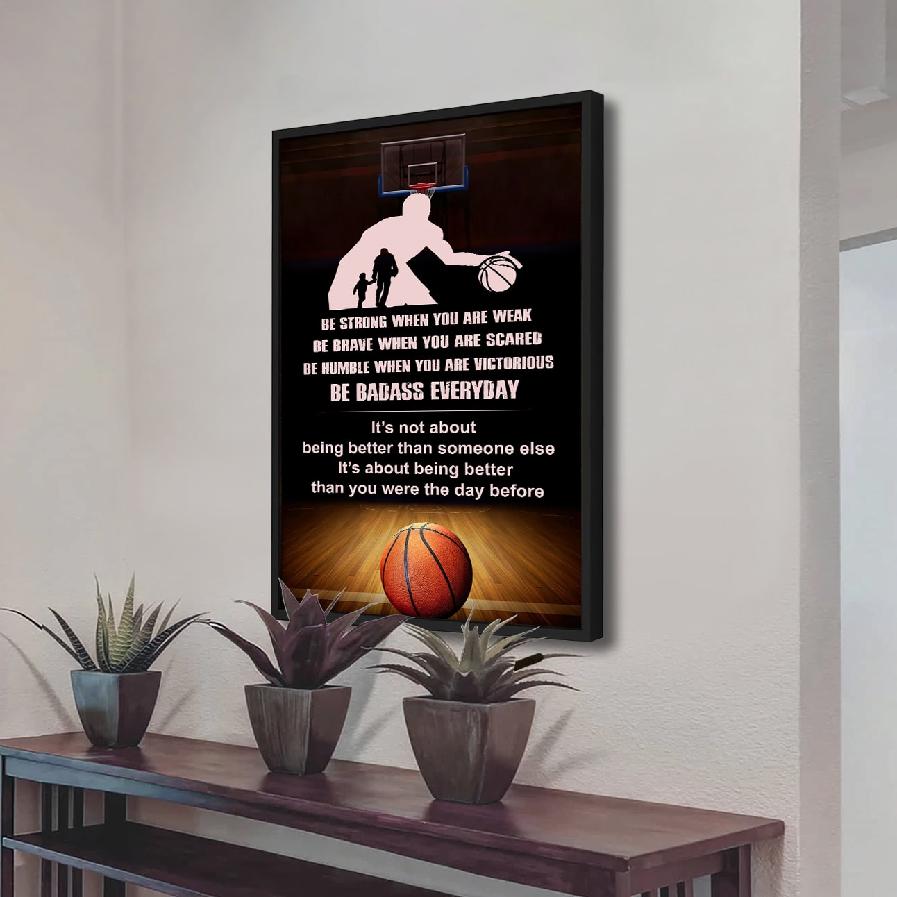 Basketball It's Being Better Than You Were The Day Before