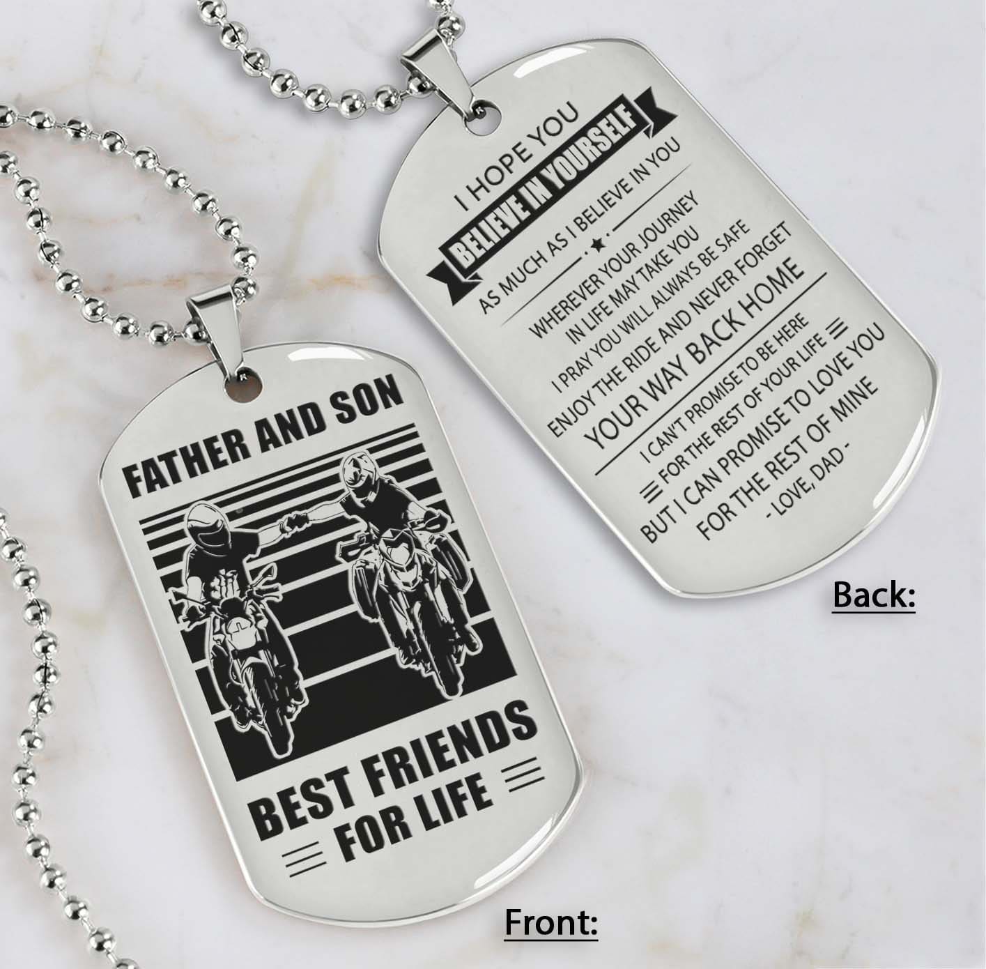 Soldier Silver Version Be strong-Personalized Double Sided Dog Tag Father And Son Best Friends For Life - Message on the back side