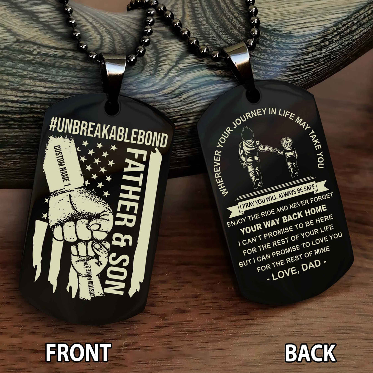 Father And Son UnBreakable Bond Double Side Dog Tag Never Forget Your Way Back Home