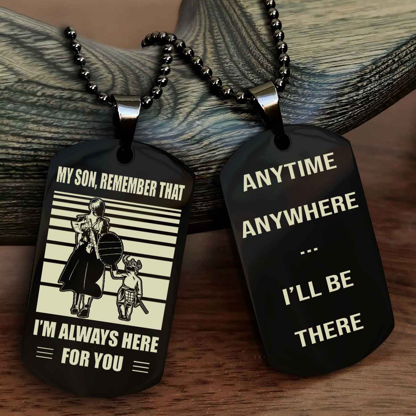 Double side Dog Tag My Son Remember That From Mom To Son With Message On The Back Gift For Your Son