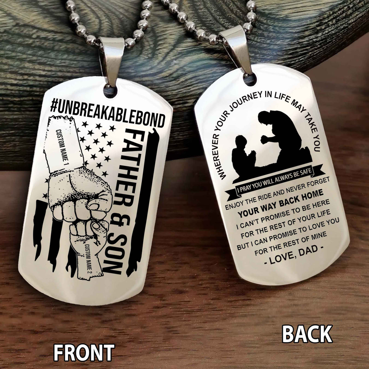 Father And Son UnBreakable Bond Double Side Dog Tag Never Forget Your Way Back Home