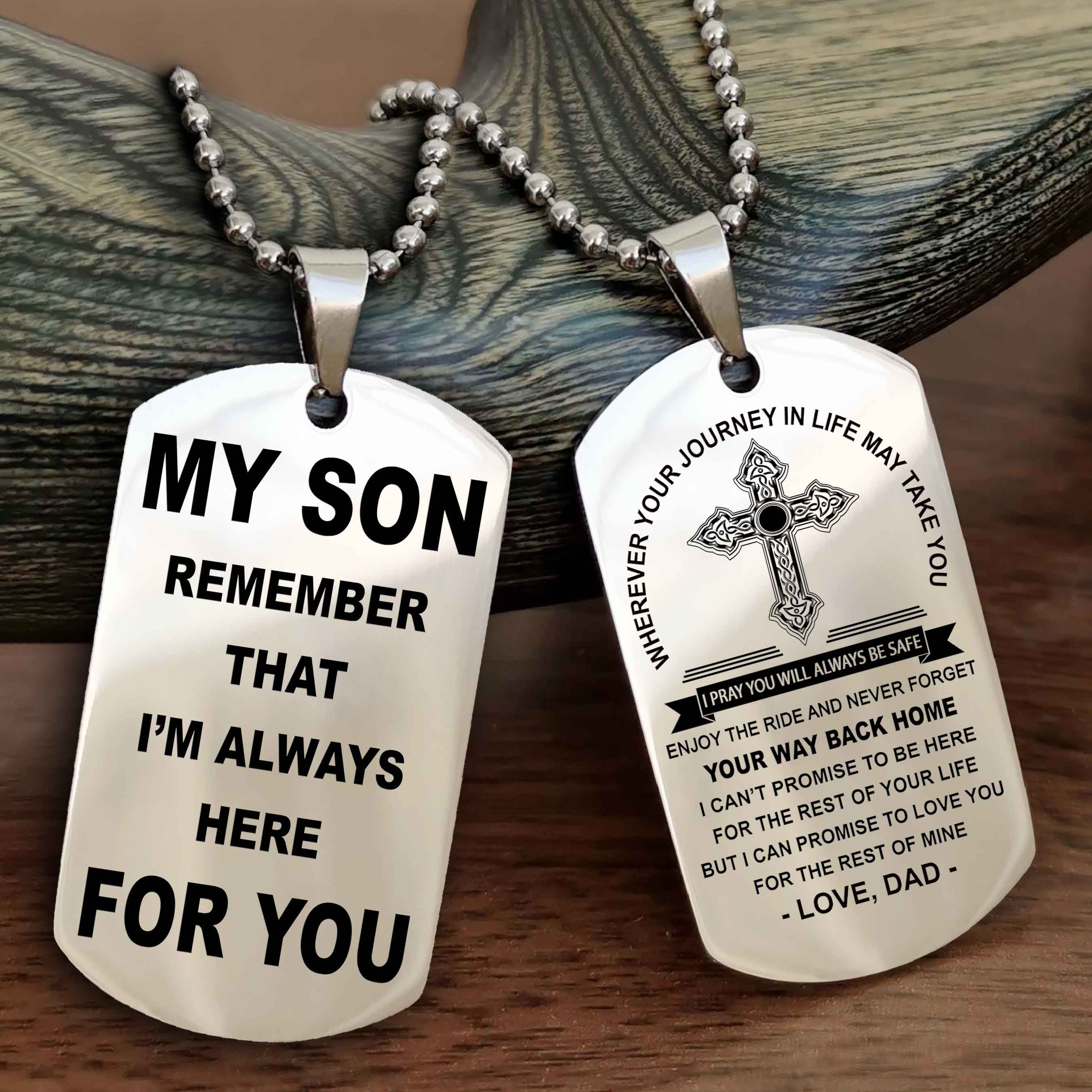 DRB Double Sided Dog Tag My Son Remember That I'm Always Here For You - Enjoy The Ride And Never Forget Your Way Back Home