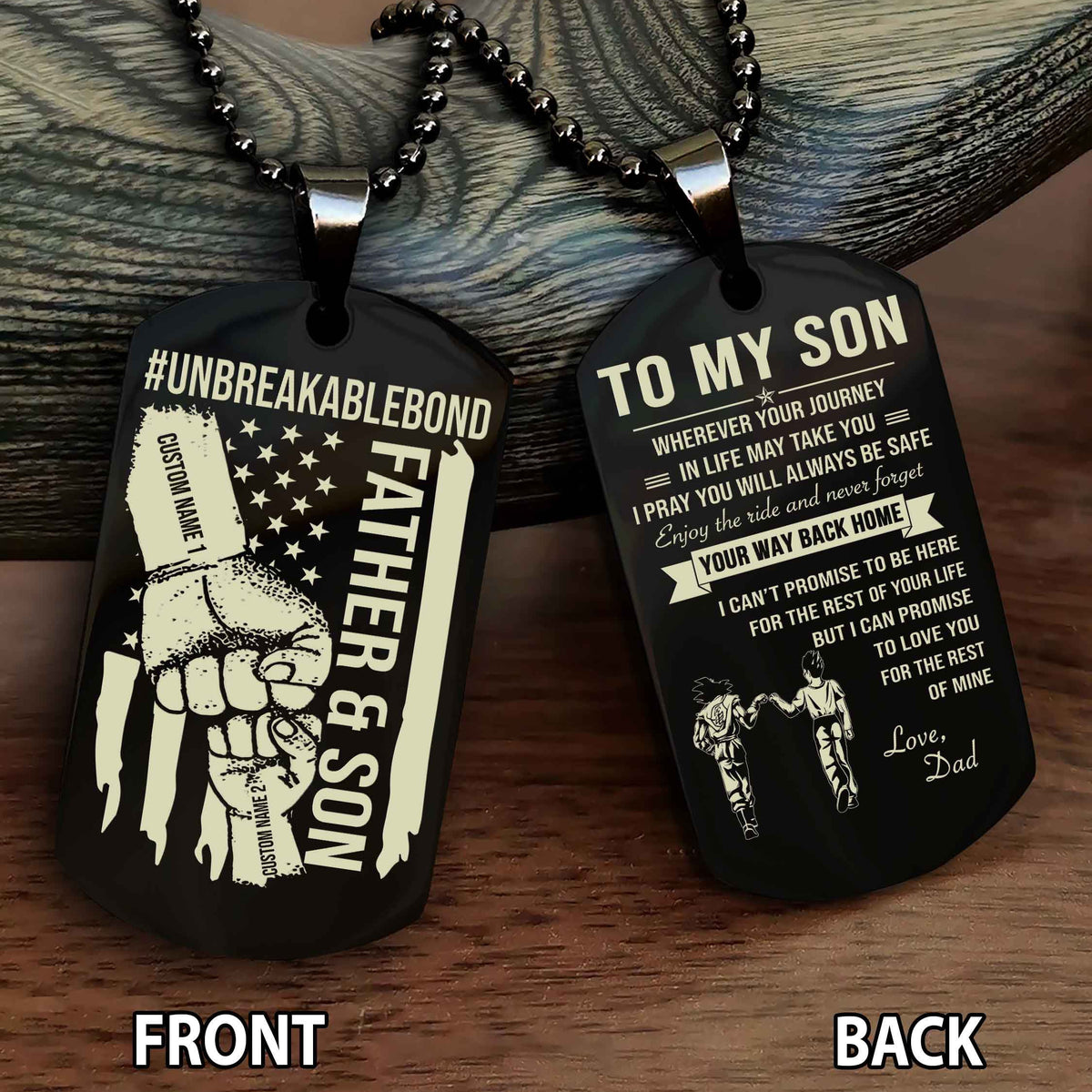 Father And Son UnBreakable Bond Double Side Dog Tag Never Forget Your Way Back Home