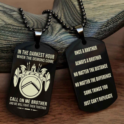 Customizable engraved dog tag double sided gift from brother Once A Brother Always A Brother