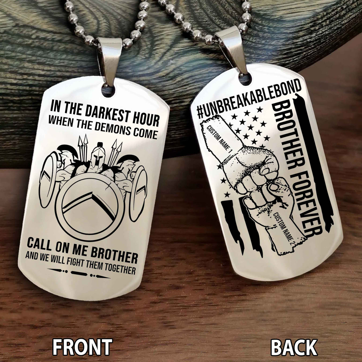 Brother And Brother UnBreakable Bond Double Side Dog Tag Call On Me Brother