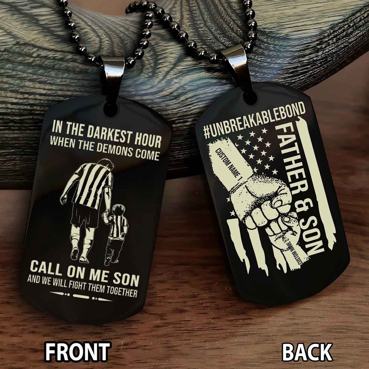Father And Son UnBreakable Bond Double Side Dog Tag Call On Me Son Kid And We Will Fight Them Together Double Sided Dog Tag