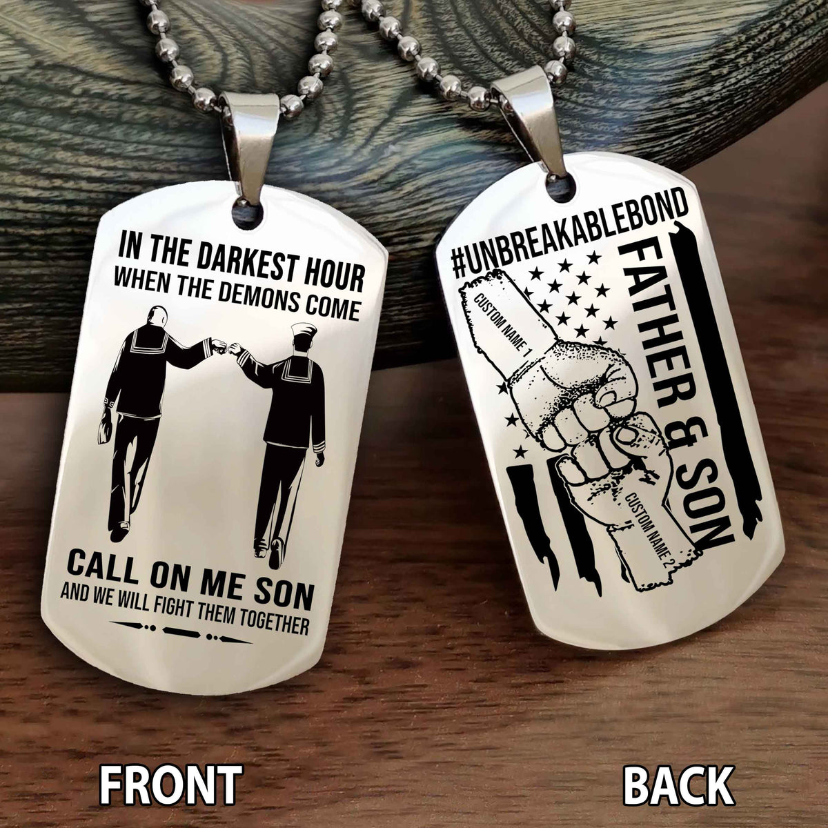 Father And Son UnBreakable Bond Double Side Dog Tag Call On Me Son And We Will Fight Them Together Double Sided Dog Tag