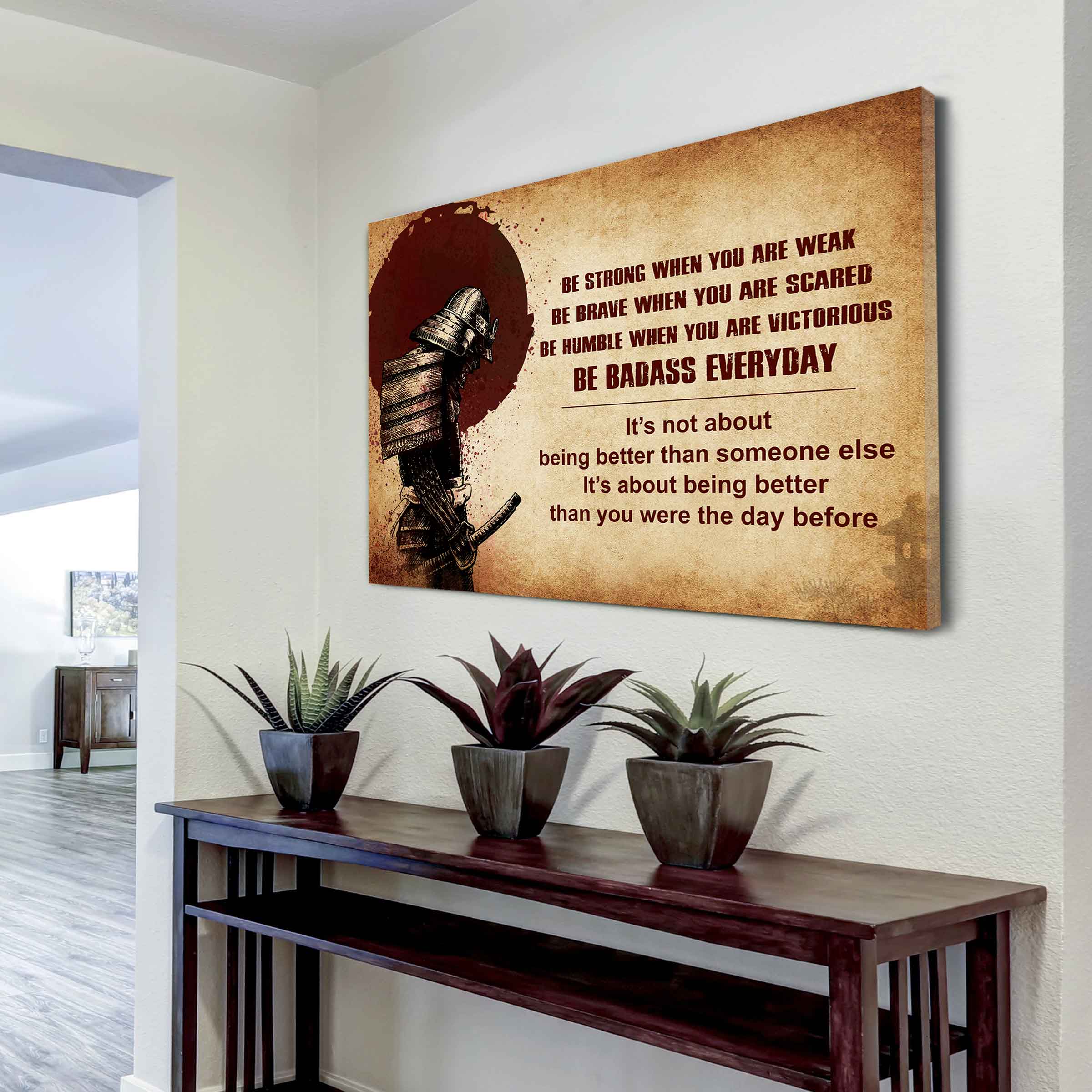New Version Warrior Poster Canvas Be Strong When You Are Weak Be Badass Everyday From Dad To Son Gift For Your Son Motivational Quotes