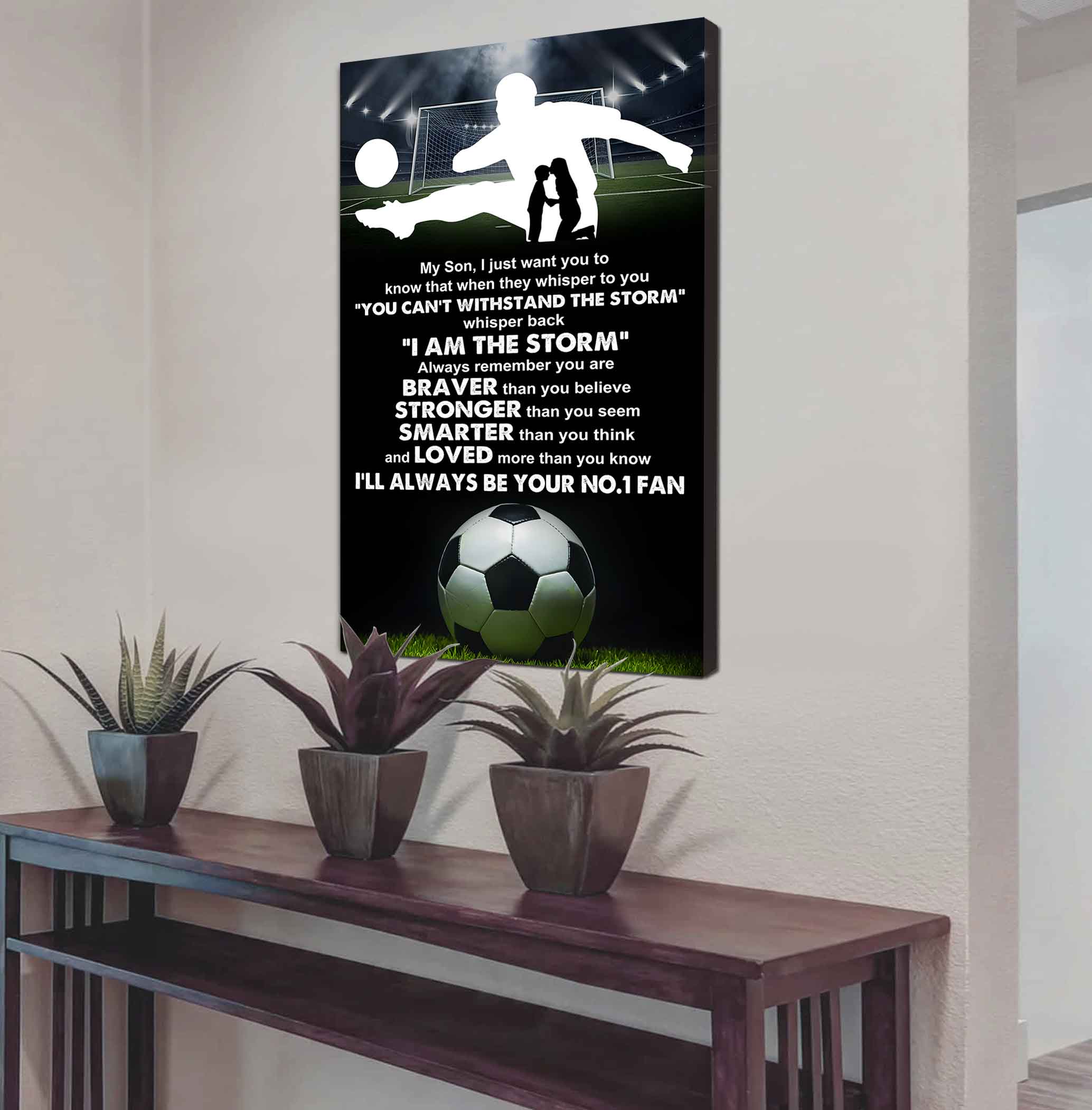 Sport Poster Canvas Mom To Son - Whisper Back I Am The Storm I Will Always Your No 1 Fan