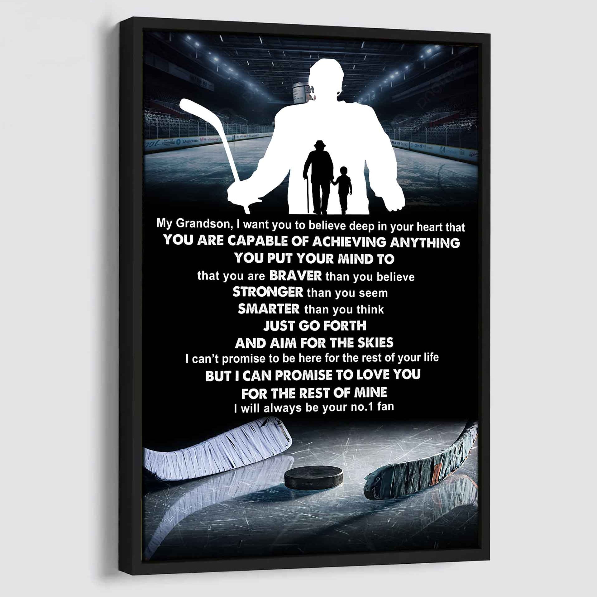 Hockey Poster Canvas Grandpa To Grandson - That You Are Braver Than You Believe You Are Capable Of I Will Always Your No 1 Fan