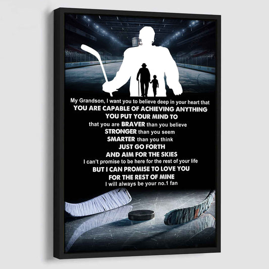 Hockey Poster Canvas Grandpa To Grandson - That You Are Braver Than You Believe You Are Capable Of I Will Always Your No 1 Fan