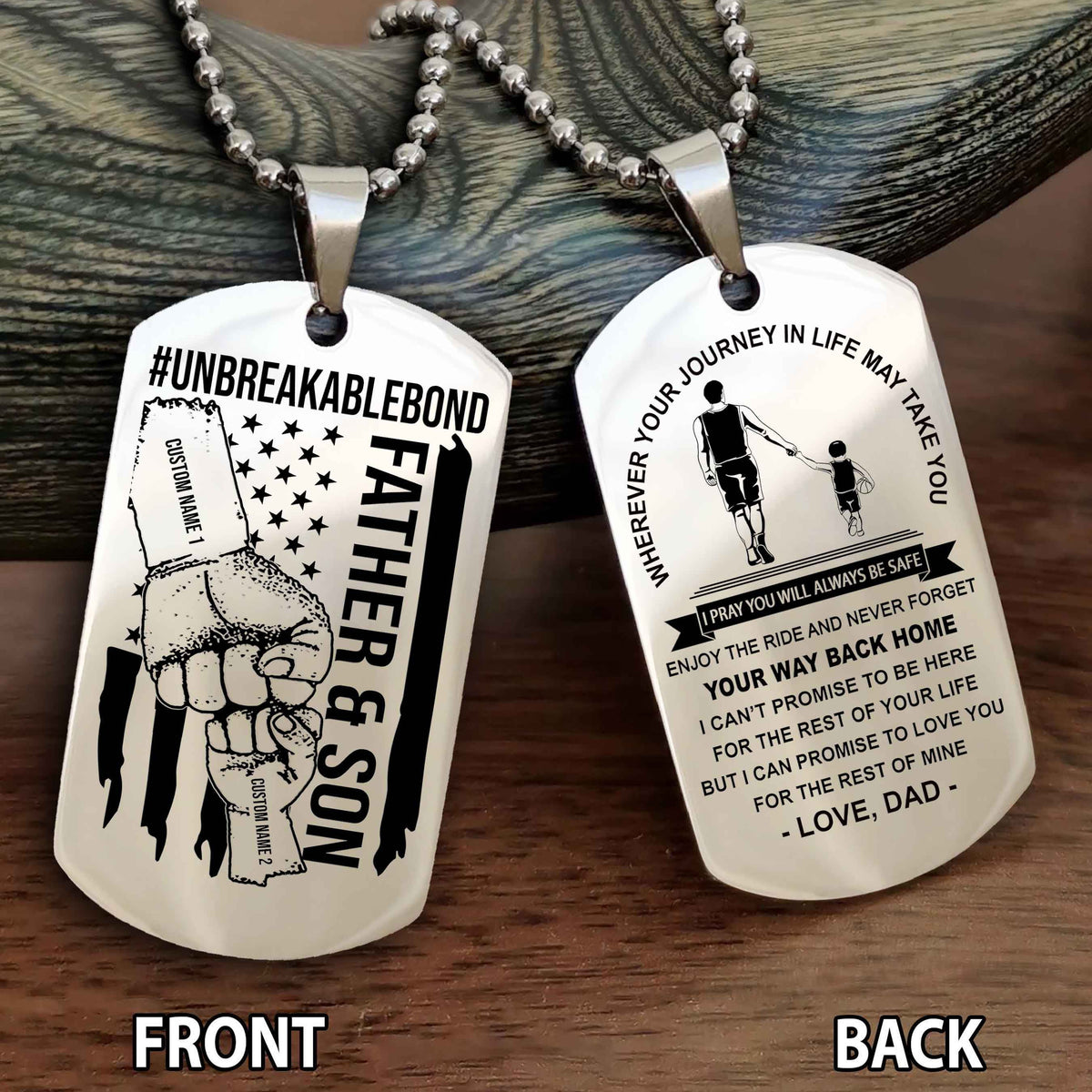 Father And Son UnBreakable Bond Double Side Dog Tag Never Forget Your Way Back Home