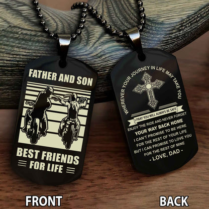 Special Version Double Side Dog Tag Dad And Son Best Friend For Life - Cross I Can Promise To Love You For The Rest Of Mine