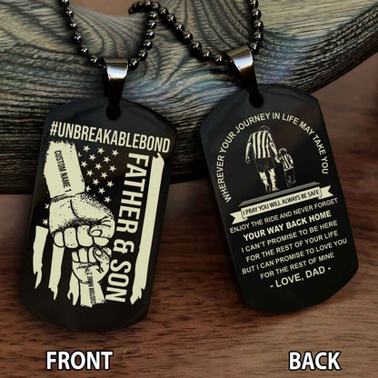 Father And Son UnBreakable Bond Double Side Dog Tag Never Forget Your Way Back Home