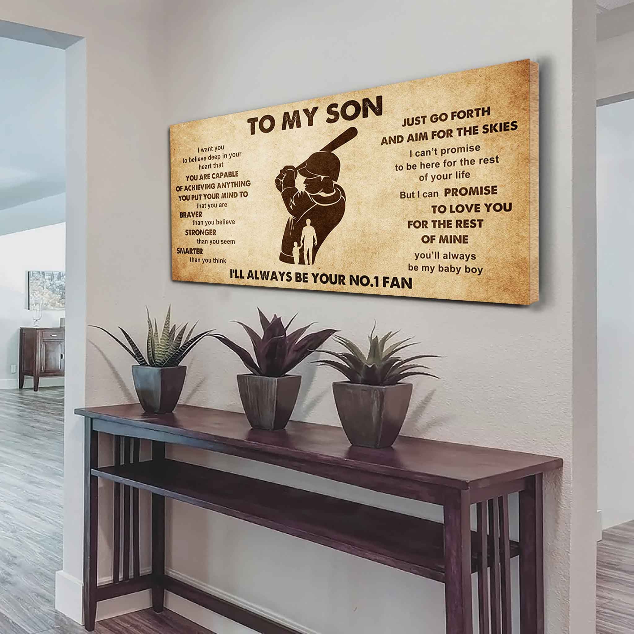 Personalized Sport Poster Canvas I'll Be Your No 1 Fan Dad To Son - That You Are Braver Than You Believe Just Go Forth