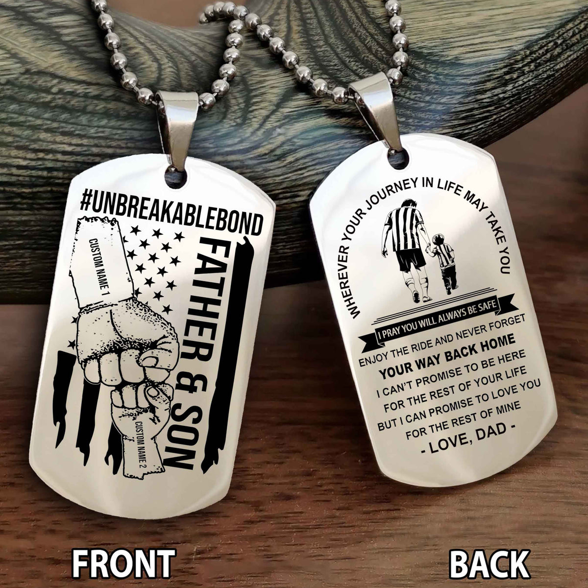 Father And Son UnBreakable Bond Double Side Dog Tag Never Forget Your Way Back Home