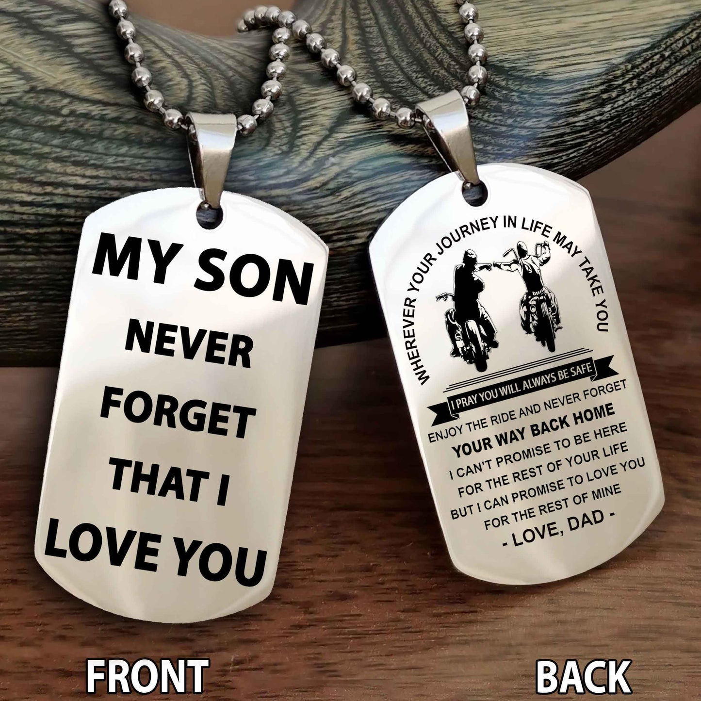 Special Version Double Side Dog Tag My Son Never Forget That I Love You - I Can Promise To Be Here For The Rest Of Your Life