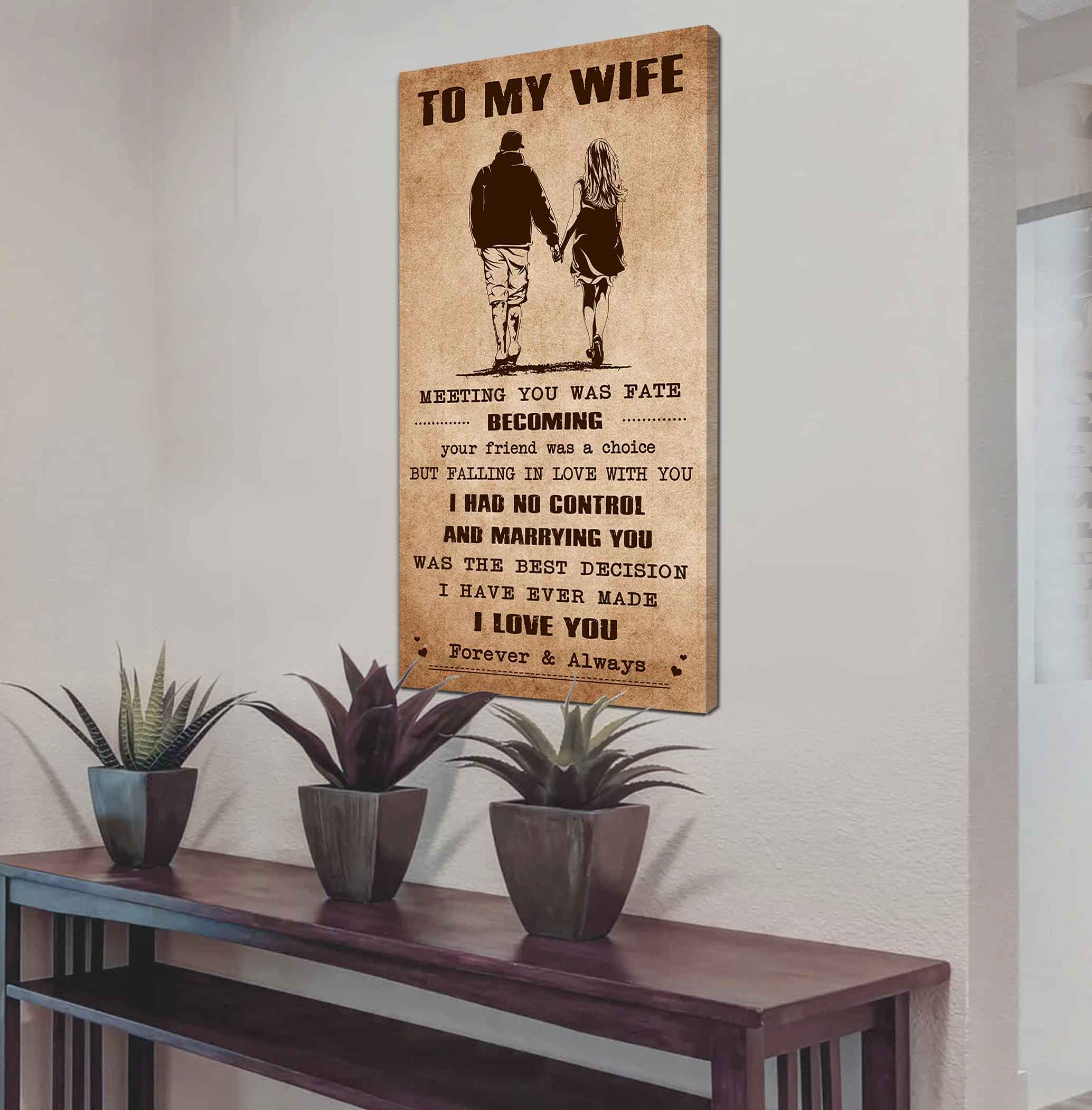 Family Poster Canvas To My Wife Meeting You Was Fate - I Love You Forever And Always Gift For Your Wife