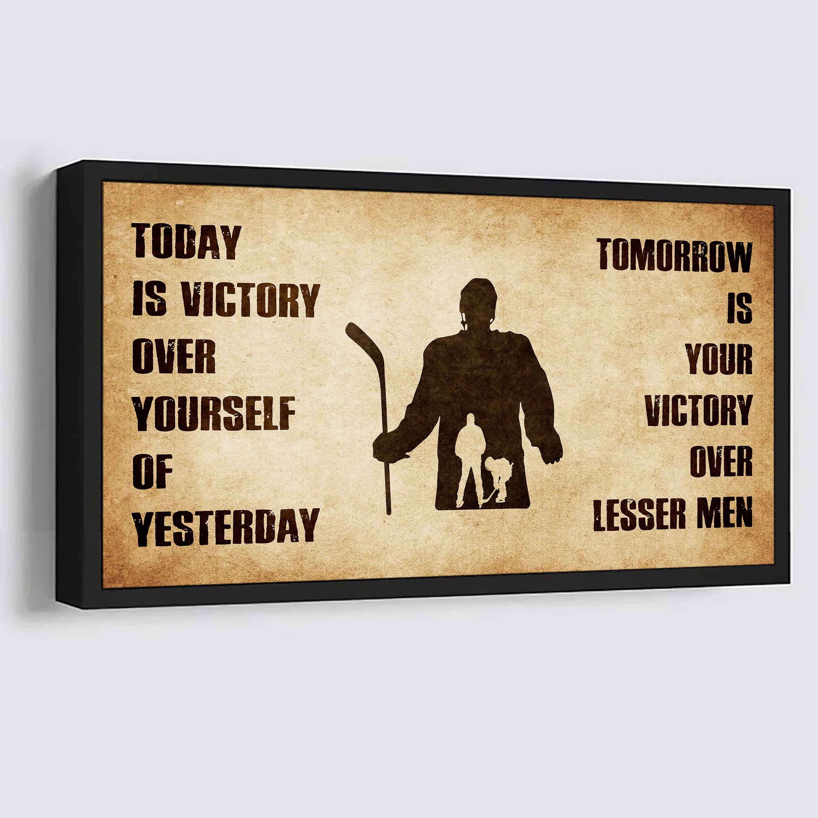 Personalized DRB Poster Canvas - Today Is Victory Over Yourself Of Yesterday Tomorrow Is Your Victory Over Lesser Men
