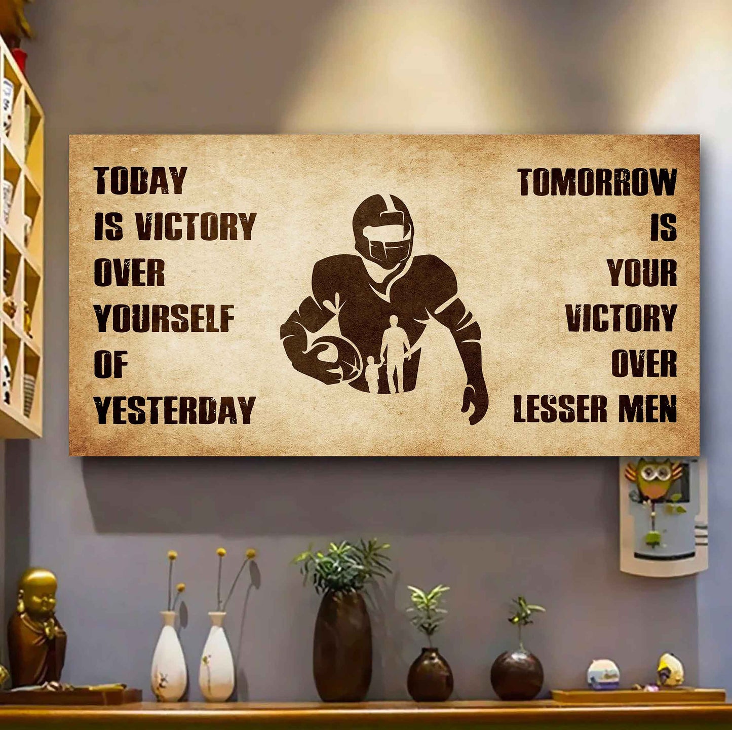 Personalized DRB Poster Canvas - Today Is Victory Over Yourself Of Yesterday Tomorrow Is Your Victory Over Lesser Men