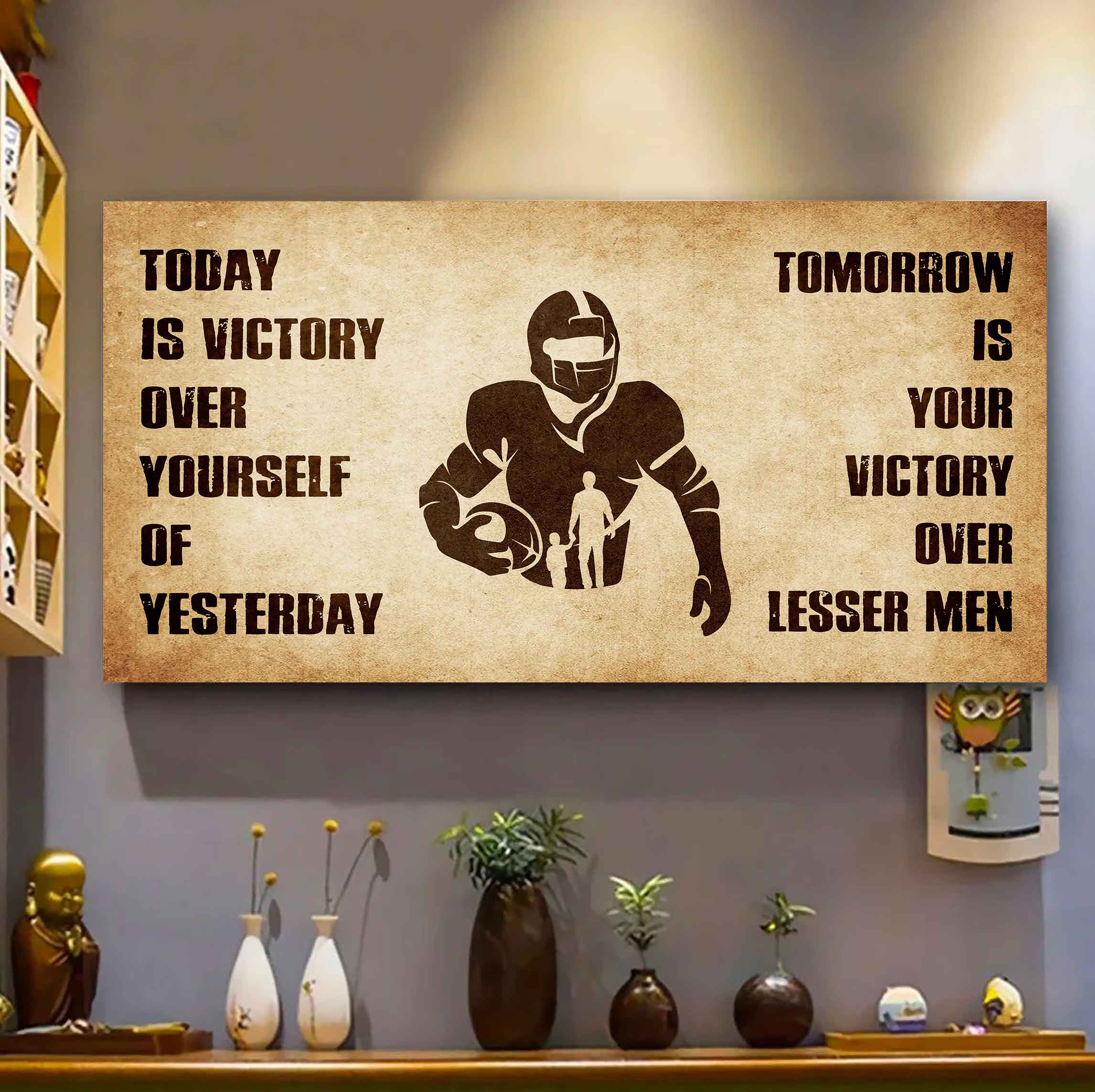 Personalized DRB Poster Canvas - Today Is Victory Over Yourself Of Yesterday Tomorrow Is Your Victory Over Lesser Men