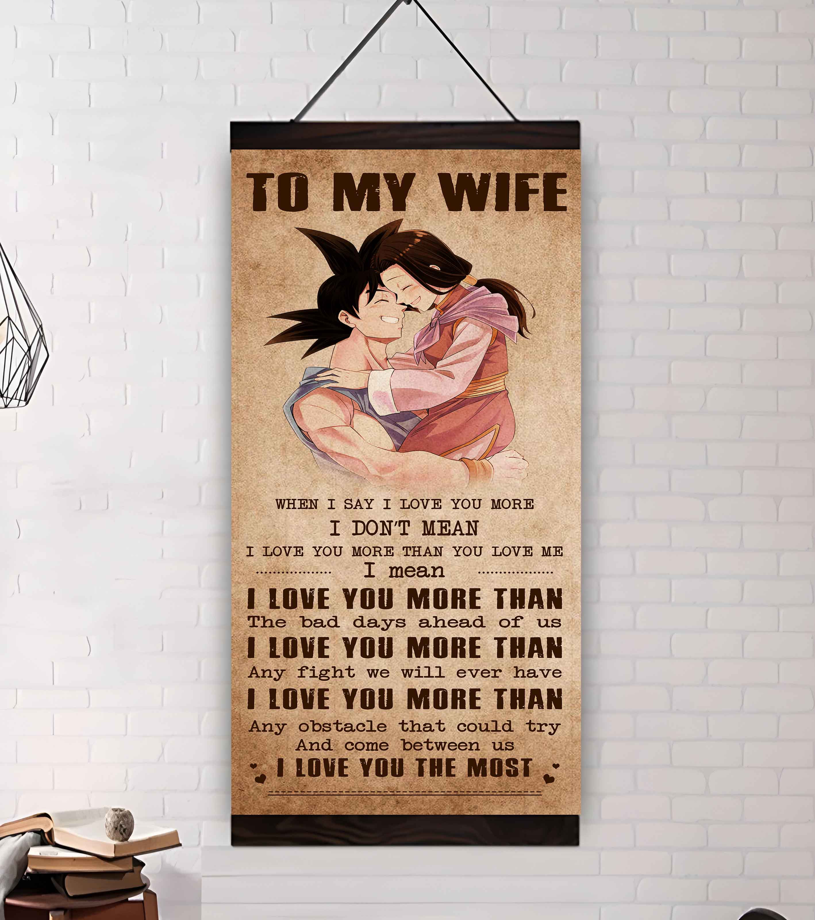 Family Poster Canvas To My Wife When I Say I Love You More - I Love You The Most Gift For Your Wife