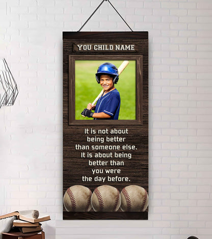 Personalized (Photo and Name) Poster Canvas It's Not About Being Better Than Someone Else It's About Being Better Than You Were The Day Before