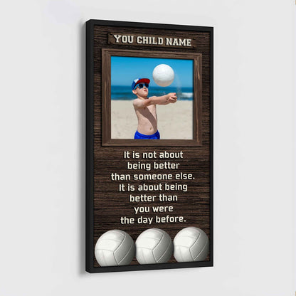 Personalized (Photo and Name) Poster Canvas It's Not About Being Better Than Someone Else It's About Being Better Than You Were The Day Before