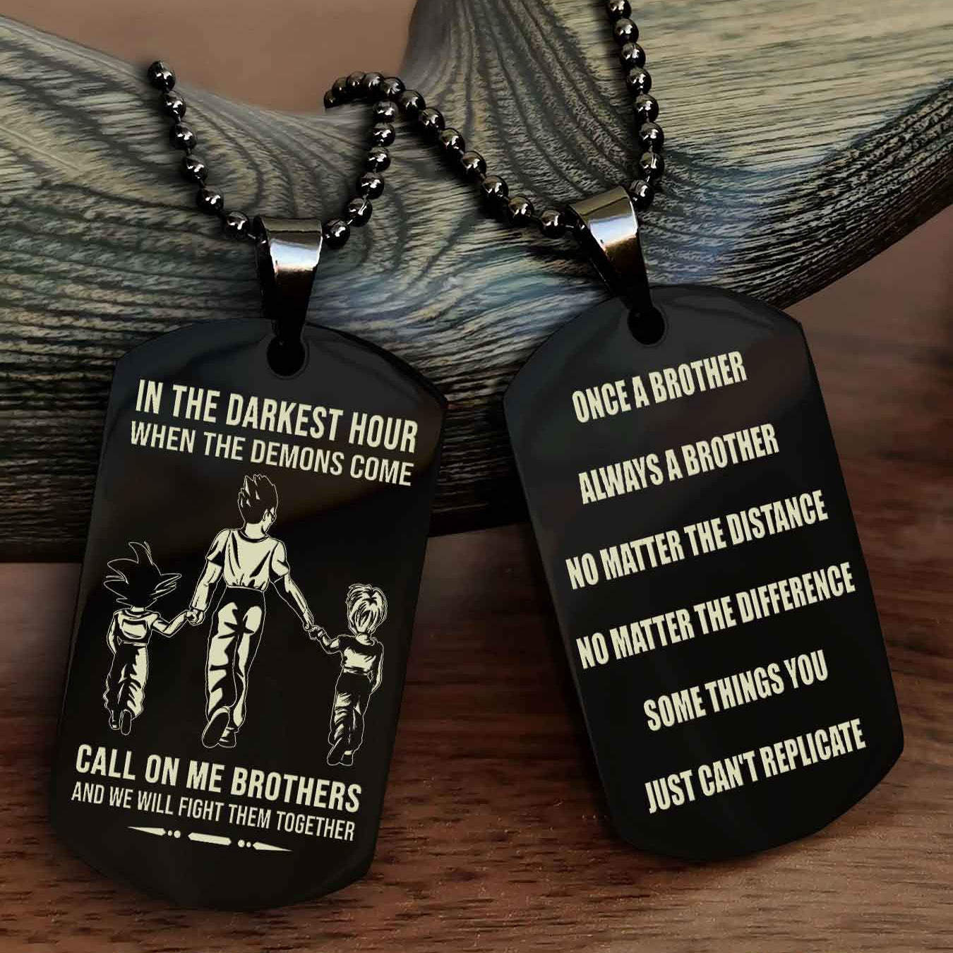 Soldier customizable engraved dog tag double sided gift from brother Once A Brother Always A Brother