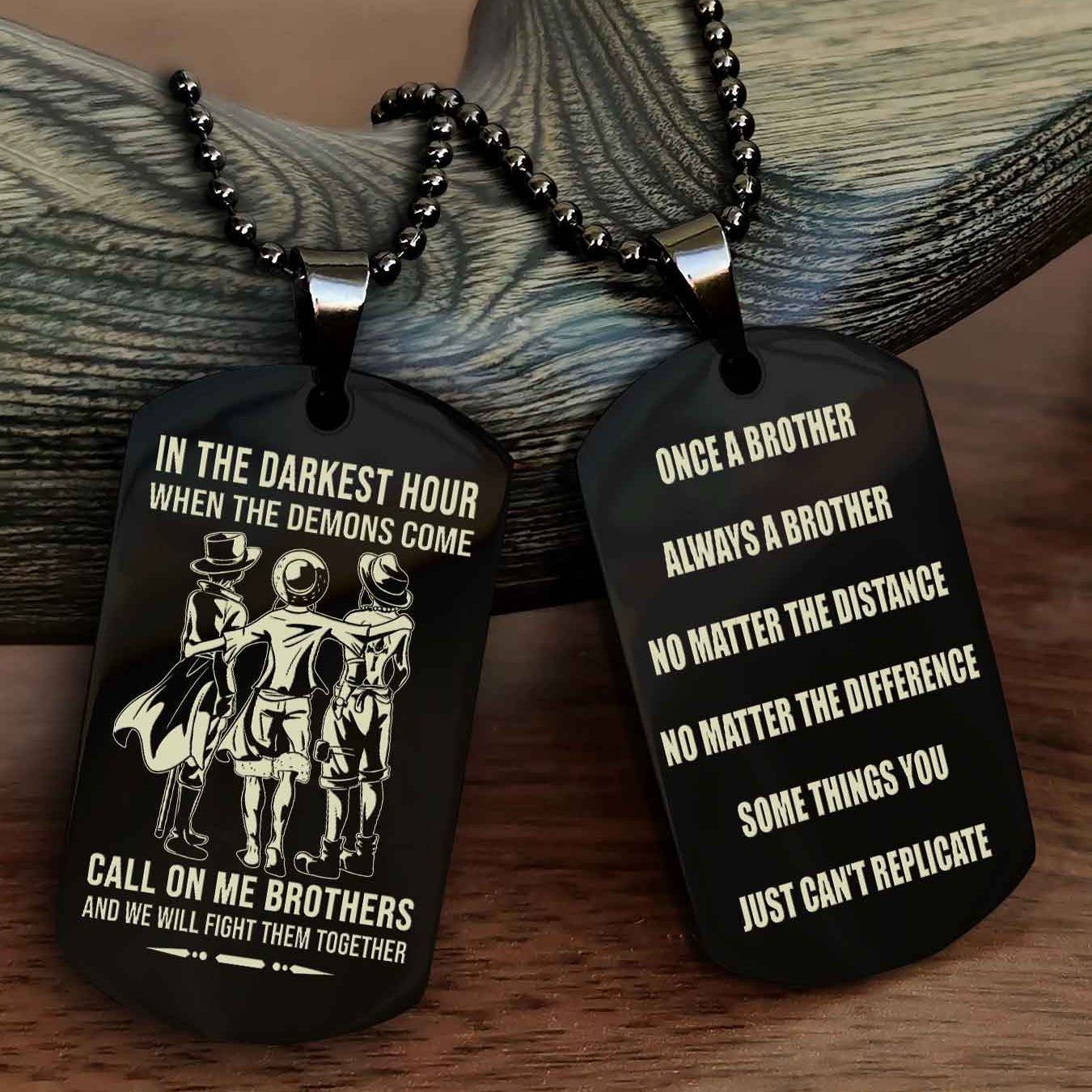 Soldier customizable engraved dog tag double sided gift from brother Once A Brother Always A Brother