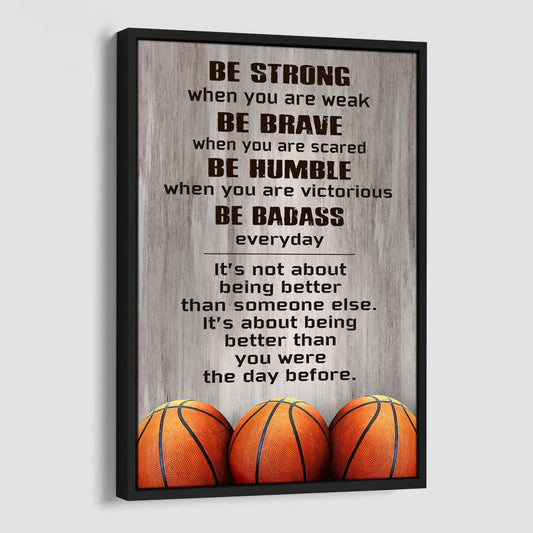 Basketball Be Strong Be Badass Every Day