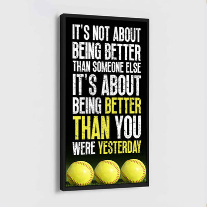 Soccer It is not About Being Better Than Someone Else It is about being better than you were the day before.