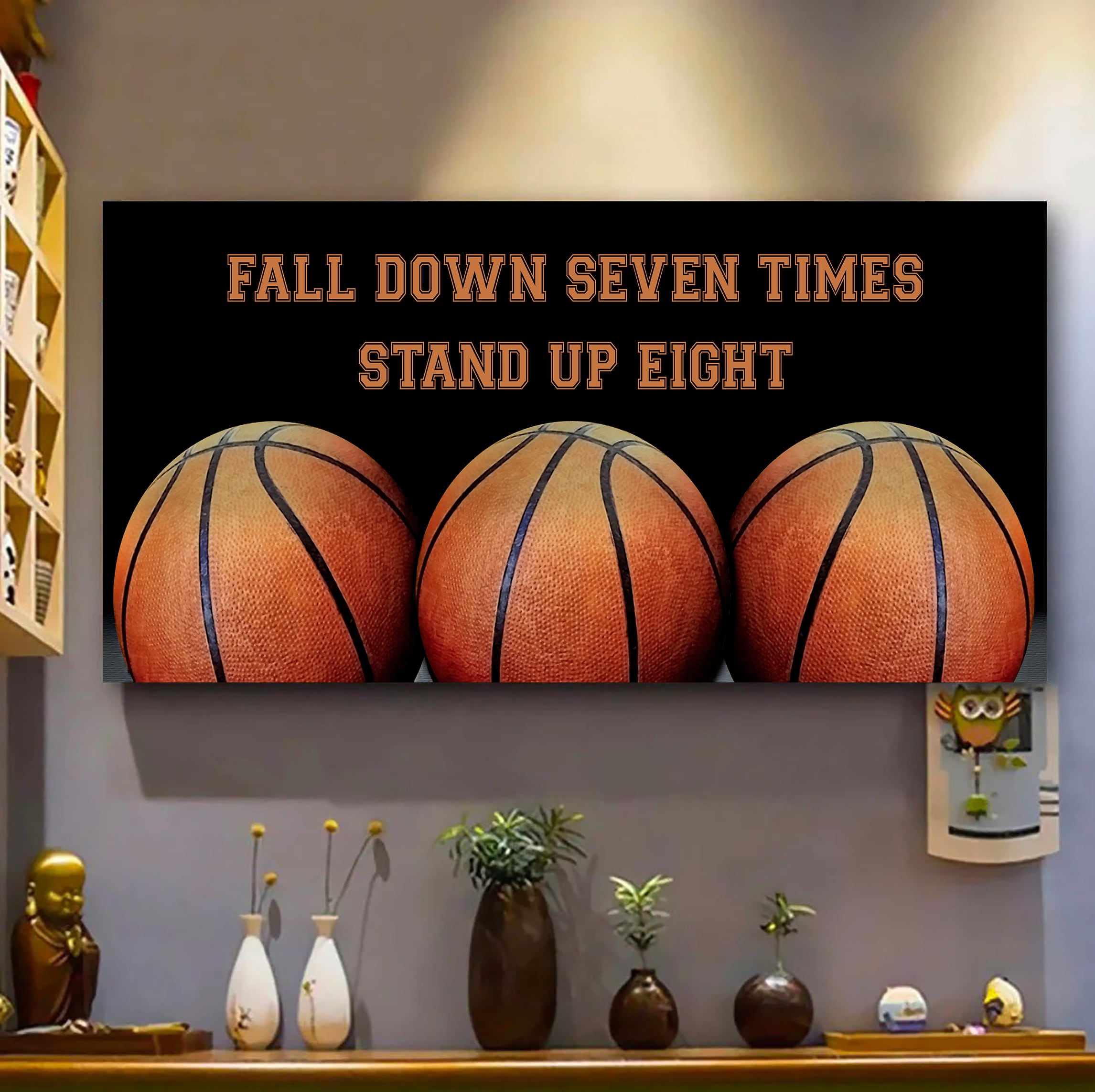 Basketball poster canvas fall down seven times stand up eight