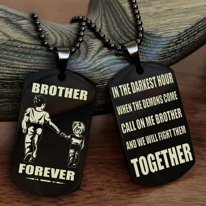 Soldier-Air force Personalized Double Sided Dog Tag For My Brother - Call On Me Brother And We Will Fight Them Together Gift For Your Friend