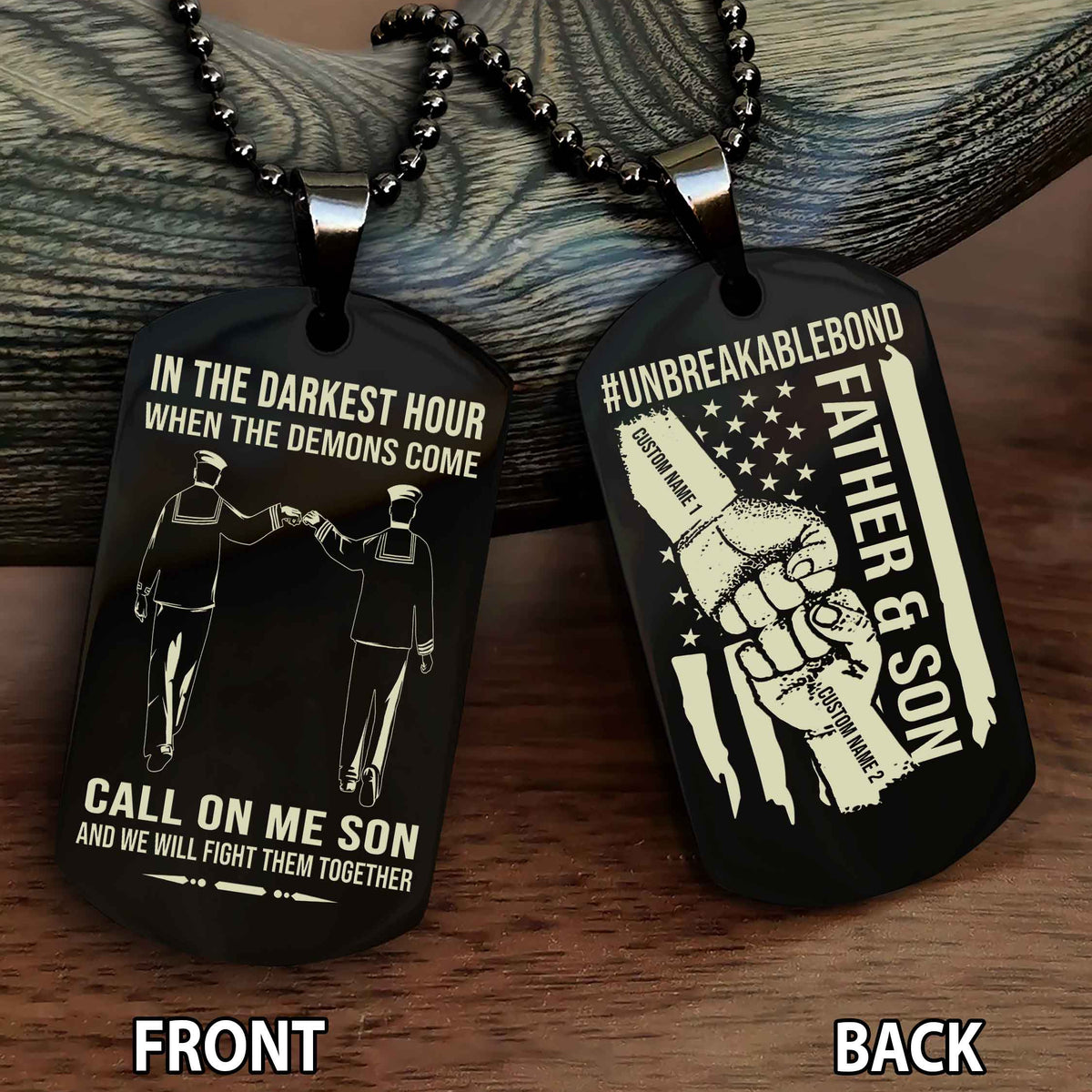 Father And Son UnBreakable Bond Double Side Dog Tag Call On Me Son And We Will Fight Them Together Double Sided Dog Tag