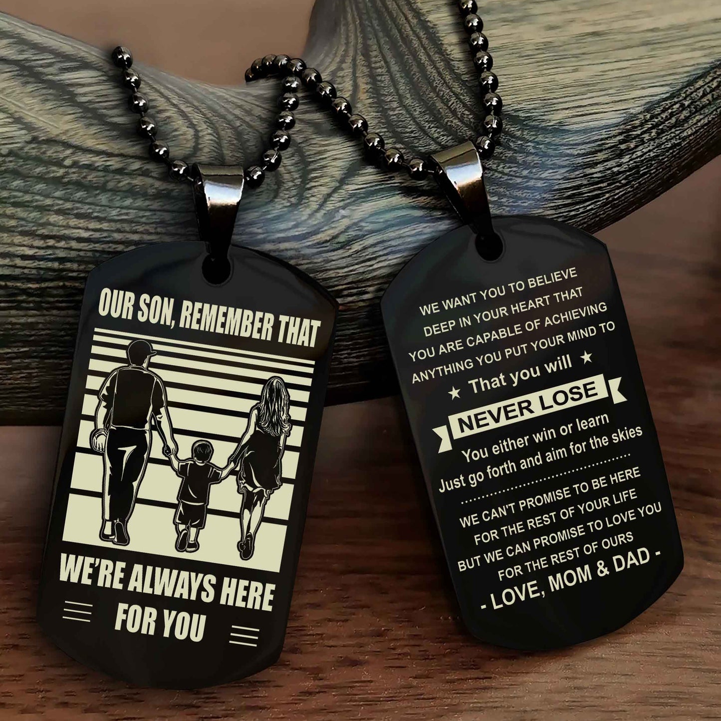 Family Double Side Dog Tag To Our Son Remember That We're Always Here For You - You Will Never Lose You Either Win Or Learn