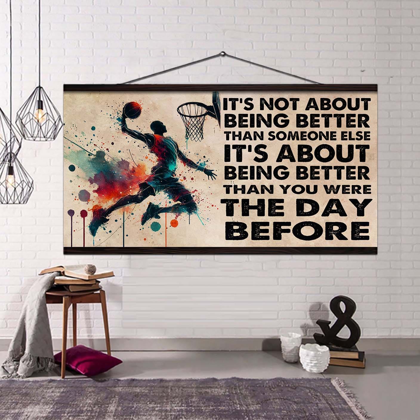 Ver 2 Water Color Basketball Poster Canvas It Is Not About Being Better Than Someone Else